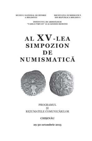 Al XV-lea simpozion de numismatică: Programul şi rezumatele comunicărilor, 29-30 octombrie 2015