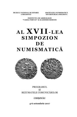 Al XVII-lea simpozion de numismatică: Programul şi rezumatele comunicărilor, 4-6 octombrie 2017 
