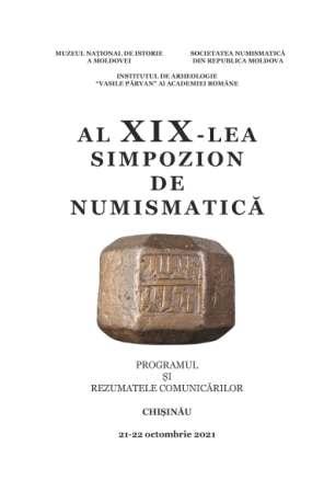 Al XIX-lea simpozion de numismatică : Programul şi rezumatele comunicărilor, 21-22 octombrie 2021
