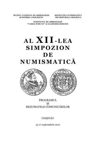 Al Xll-lea simpozion de numismatică : Progr. şi rez. comunic., Chişinău, 15-17 sept. 2011 