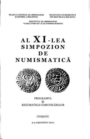 Al XI-lea simpozion de numismatică: Programul şi rezumatele comunicărilor, 3-4 septembrie 2010