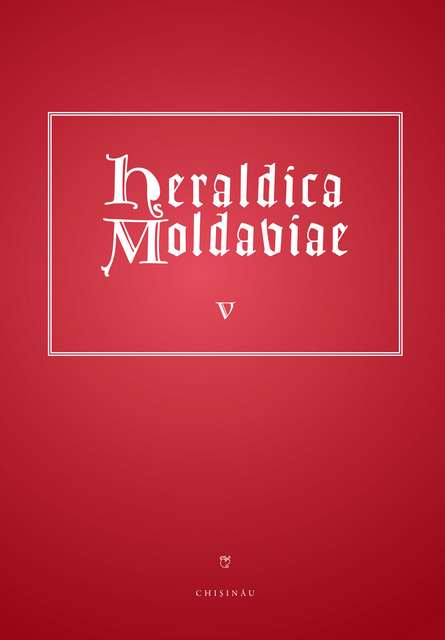 Heraldica Moldaviae, Vol. 5, 2022