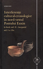 Interferențe cultural-cronologice în nord-vestul Pontului Euxin la finele mil. II – începutul mil. I a. Chr.