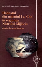 Habitat in the First Millennium B.C. in the Middle Dniester Region (Sites from Saharna Area)