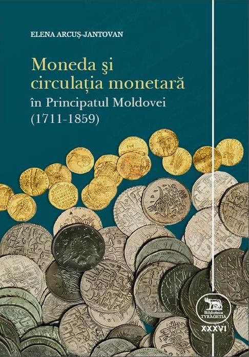 Moneda și circulația monetară în Principatul Moldovei (1711-1859)