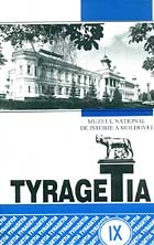 Tyragetia, nr. IX